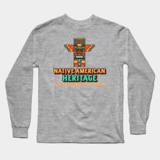 Native American Heritage Strong & Proud Long Sleeve T-Shirt